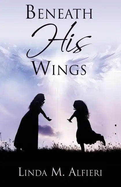 Beneath His Wings - Paperback