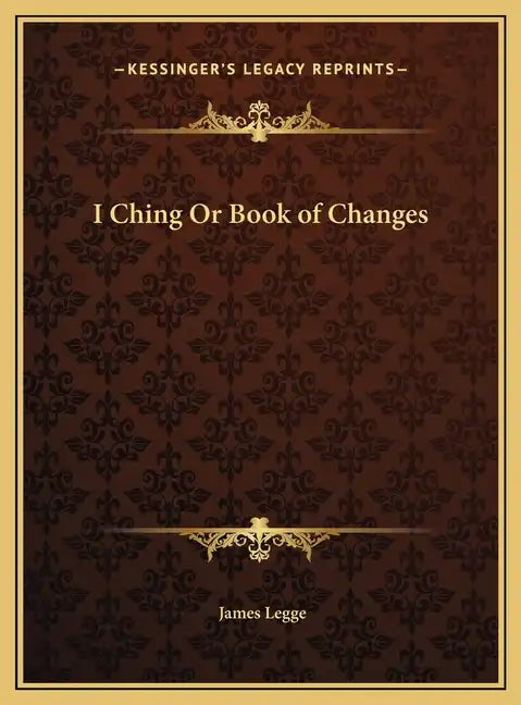 I Ching Or Book of Changes - Hardcover