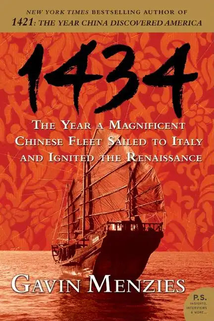 1434: The Year a Magnificent Chinese Fleet Sailed to Italy and Ignited the Renaissance - Paperback