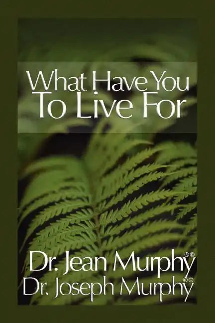 What Have You to Live For? - Paperback