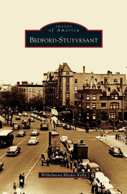 Bedford-Stuyvesant - Hardcover
