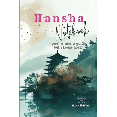 Hansha Notebook: poems and a guide with templates - Paperback