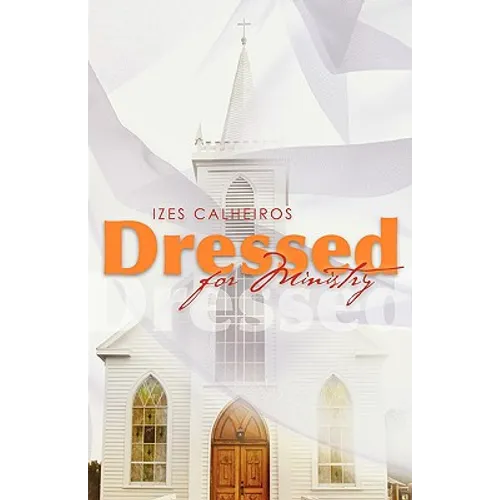 Dressed for Ministry - Paperback