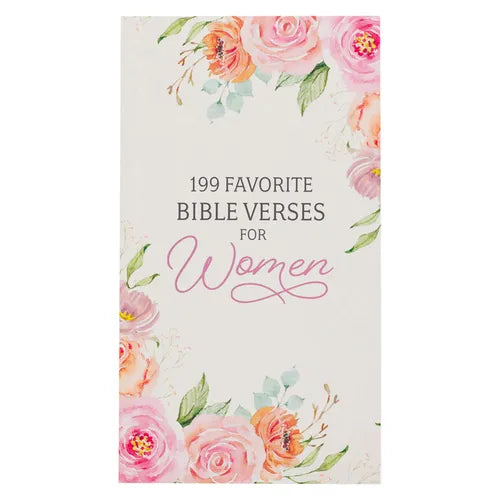 199 Favorite Bible Verses for Women Softcover - Paperback