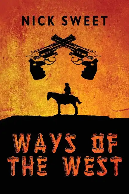 Ways of the West - Paperback