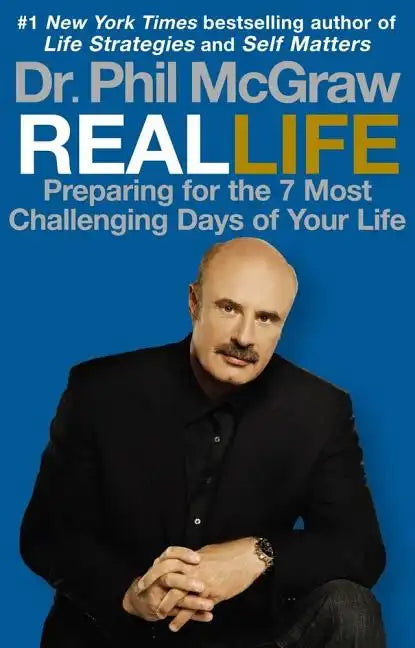 Real Life: Preparing for the 7 Most Challenging Days of Your Life - Paperback