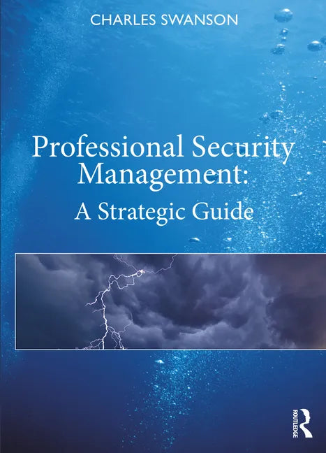Professional Security Management: A Strategic Guide - Hardcover