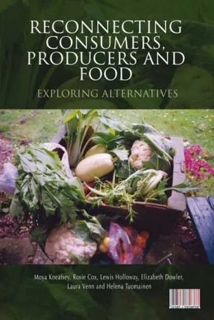 Reconnecting Consumers, Producers and Food - Paperback