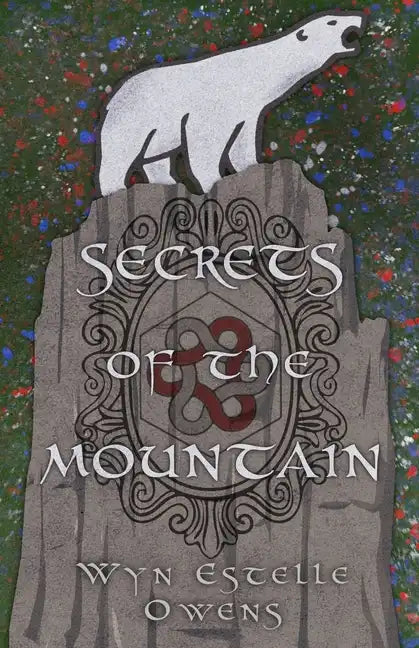 Secrets of the Mountain: A Retelling of Snow White and Rose Red - Paperback
