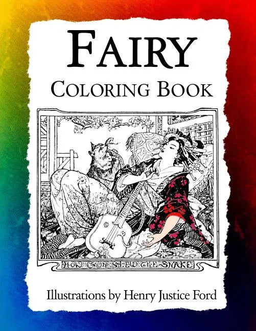 Fairy Coloring Book: Art Nouveau Illustrations by Henry Justice Ford - Paperback