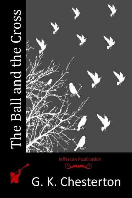 The Ball and the Cross - Paperback