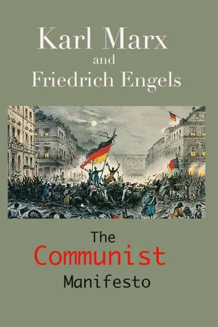 The Communist Manifesto: (Annotated Edition) - Paperback