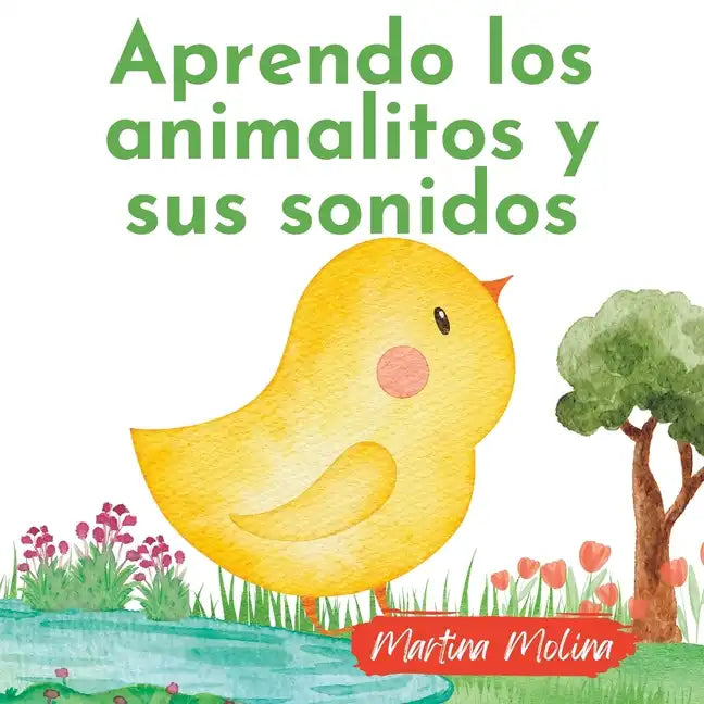 Aprendo los animales y sus sonidos: Para bebés o niños de 0 a 3 años - Paperback