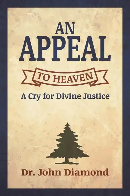 An Appeal to Heaven - Paperback