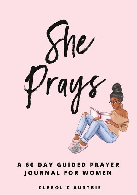 She Prays: 60-Day Prayer-Guided Journal For Women - Paperback