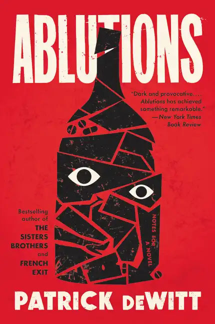 Ablutions: Notes for a Novel - Paperback