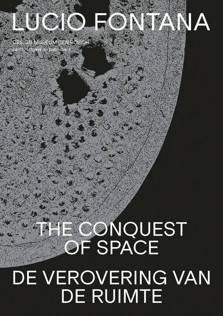 Lucio Fontana: The Conquest of Space - Paperback
