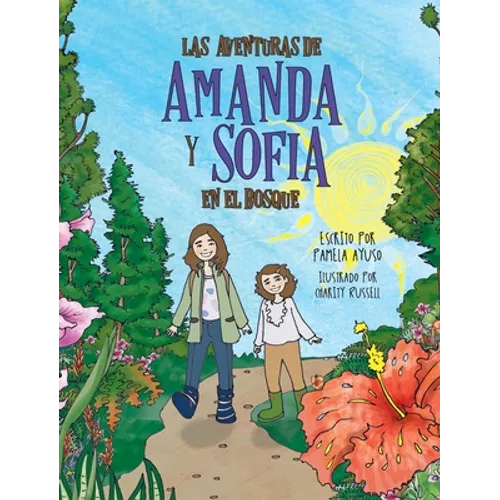Las aventuras de Amanda y Sofía en el bosque - Hardcover