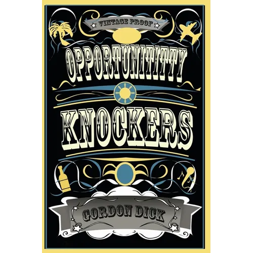 Opportunititty Knockers - Paperback