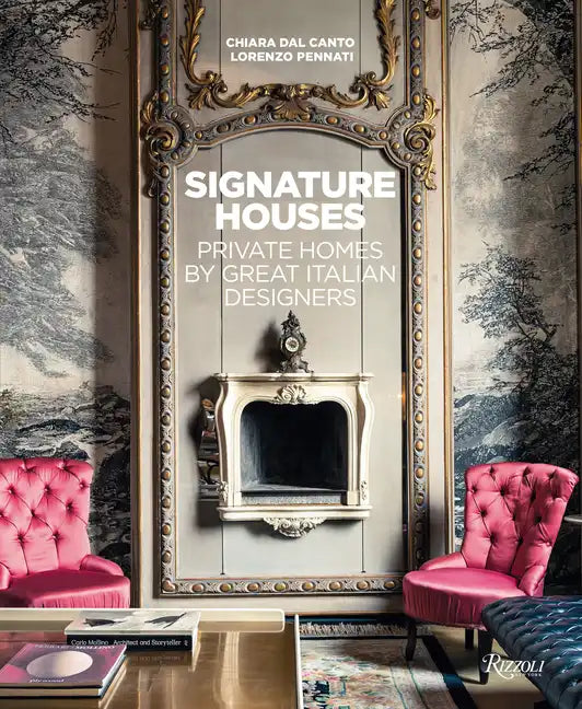 Signature Houses: Private Homes by Great Italian Designers - Hardcover