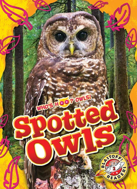 Spotted Owls - Library Binding
