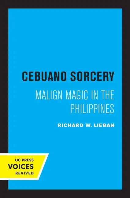 Cebuano Sorcery: Malign Magic in the Philippines - Paperback