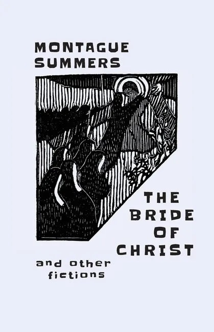 The Bride of Christ: and Other Fictions - Paperback