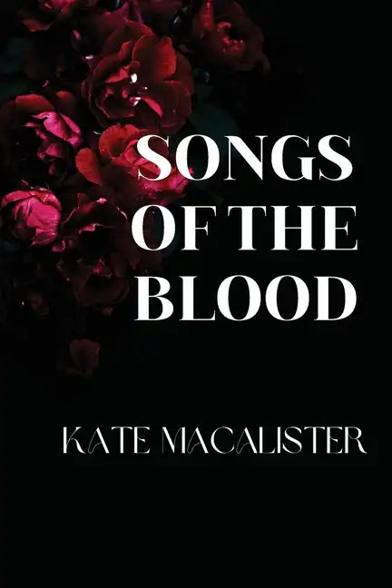 Songs of the Blood - Paperback