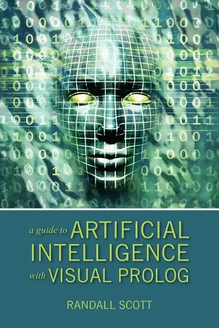 A Guide to Artificial Intelligence with Visual PROLOG - Paperback