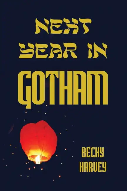 Next Year in Gotham - Paperback