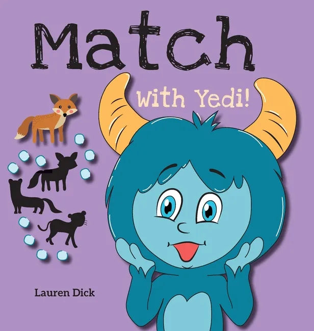 Match With Yedi!: (Ages 3-5) Practice With Yedi! (Matching, Shadow Images, 20 Animals) - Hardcover