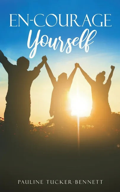 En-Courage Yourself - Paperback