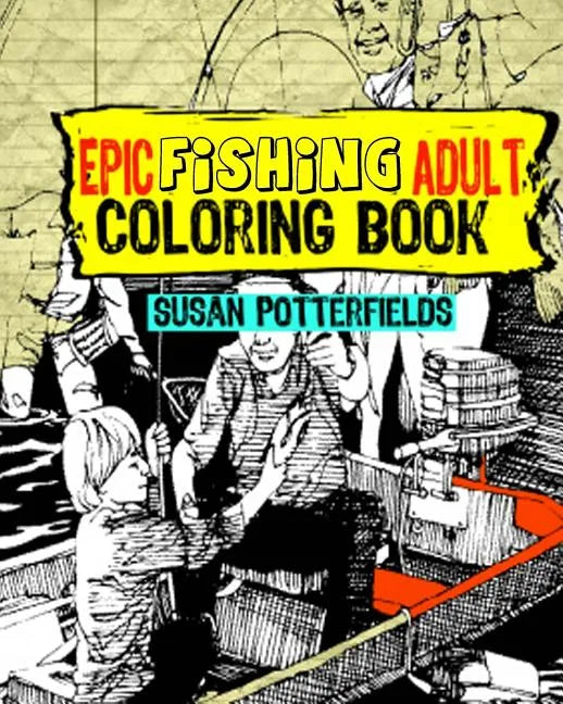 Epic Fishing Adult Coloring Book - Paperback