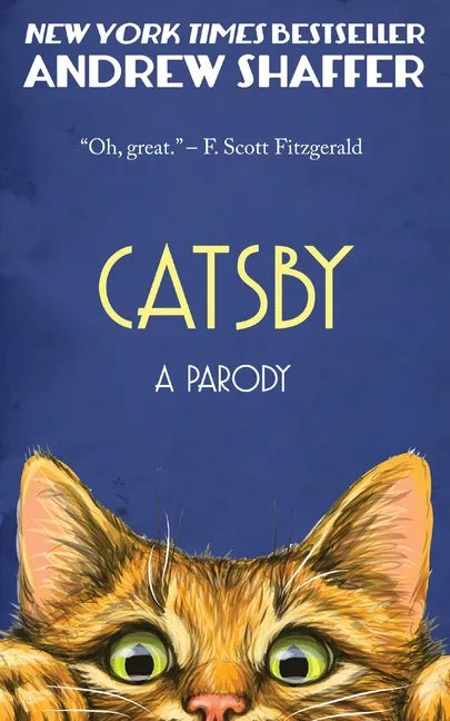 Catsby: A Parody of F. Scott Fitzgerald's The Great Gatsby - Paperback