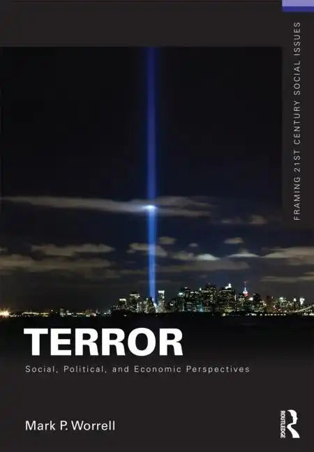 Terror: Social, Political, and Economic Perspectives - Paperback