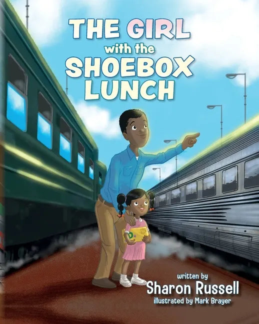 The Girl with the Shoebox Lunch - Paperback