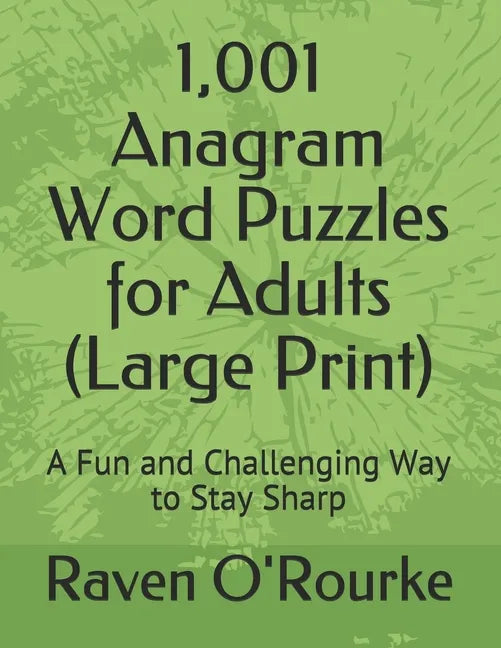 1,001 Anagram Word Puzzles for Adults (Large Print): A Fun and Challenging Way to Stay Sharp - Paperback