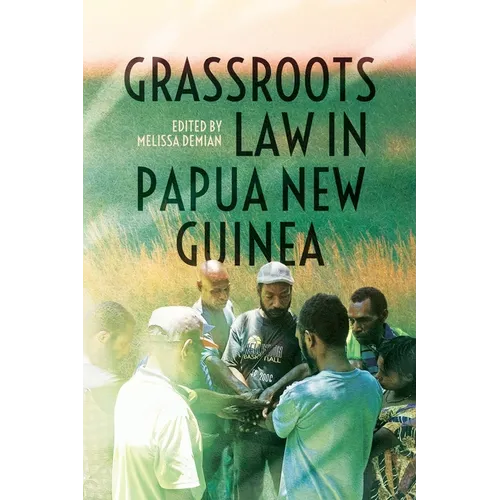 Grassroots Law in Papua New Guinea - Paperback