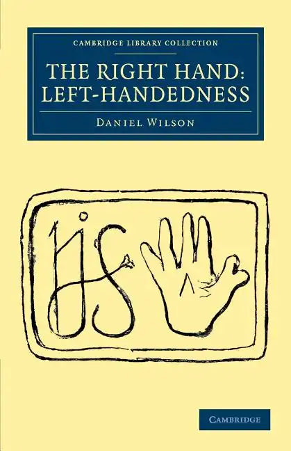 The Right Hand: Left-Handedness - Paperback