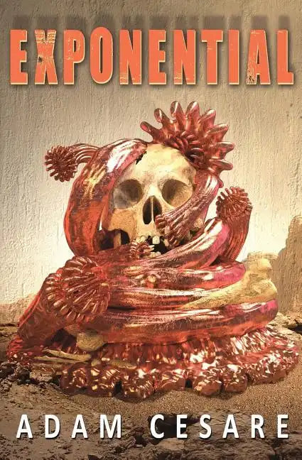 Exponential: A Novel of Monster Horror - Paperback