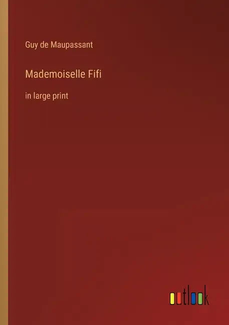 Mademoiselle Fifi: in large print - Paperback