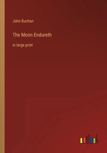The Moon Endureth: in large print - Paperback