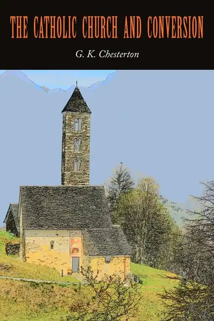 The Catholic Church and Conversion - Paperback