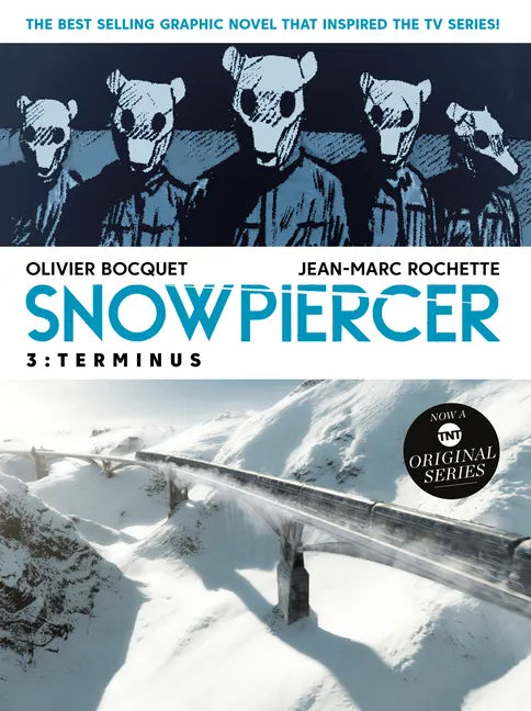 Snowpiercer Vol. 3: Terminus (Graphic Novel) - Paperback