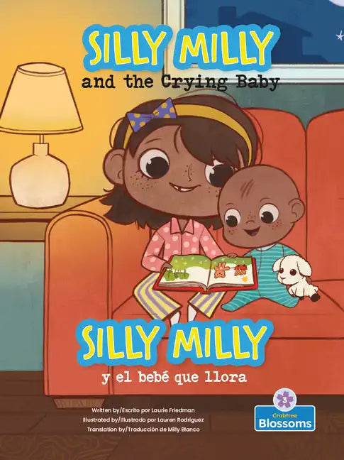 Silly Milly Y El Bebé Que Llora (Silly Milly and the Crying Baby) Bilingual Eng/Spa - Paperback