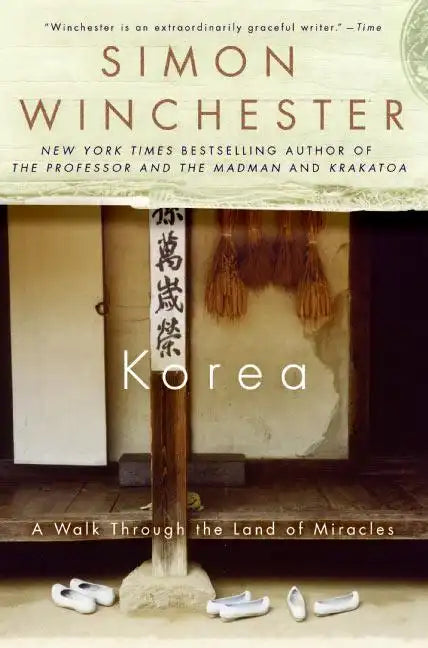 Korea: A Walk Through the Land of Miracles - Paperback