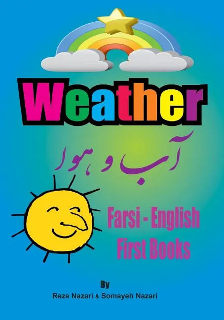 Farsi - English First Books: Weather - Paperback