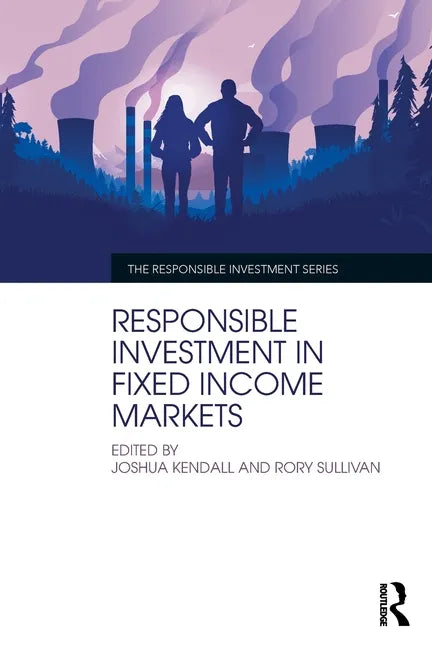 Responsible Investment in Fixed Income Markets - Paperback