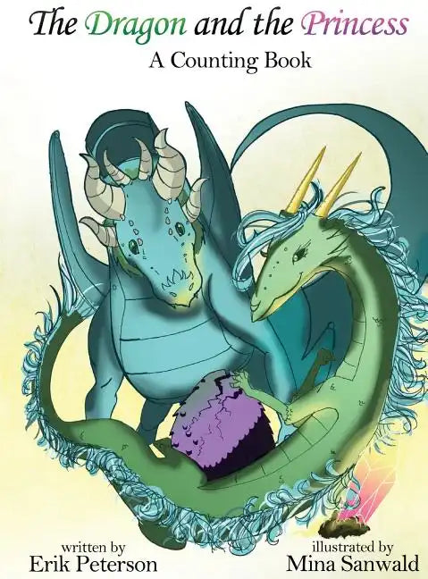 The Dragon and the Princess - Hardcover