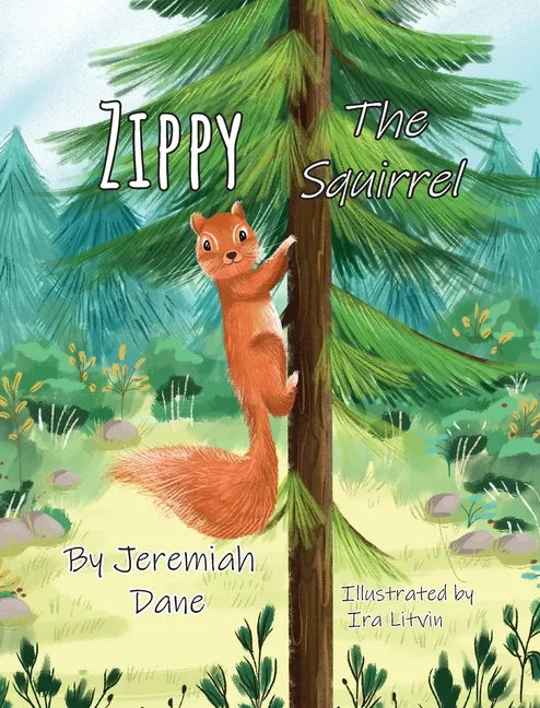 Zippy The Squirrel - Hardcover